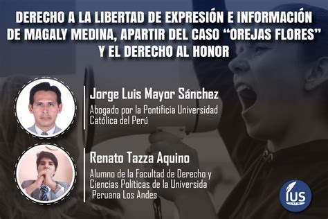 Derecho A La Libertad De Expresión E Información De Magaly Medina