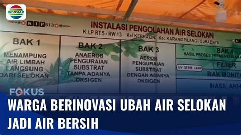 Atasi Krisis Warga Ubah Air Kotor Selokan Jadi Air Bersih Fokus