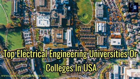 Top Electrical Engineering Universities In Usa Best Colleges In Usa