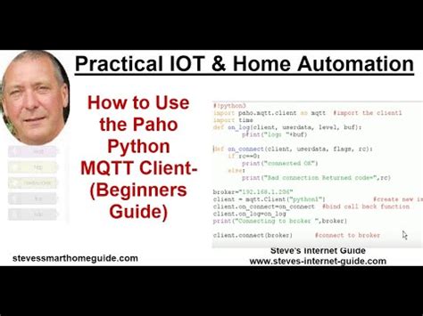 How To Use The Paho Python Mqtt Client Beginners Guide Youtube