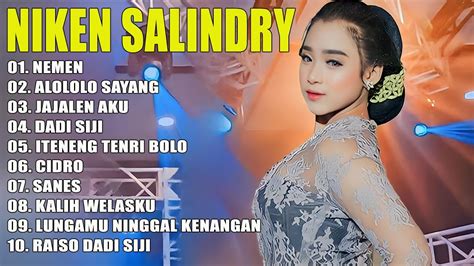 NIKEN SALINDRY NEMEN ALOLOLO SAYANG FULL ALBUM TERBARU 2023 YouTube