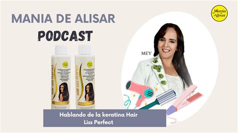 Hablando De La Keratina Hair Liss Perfect YouTube