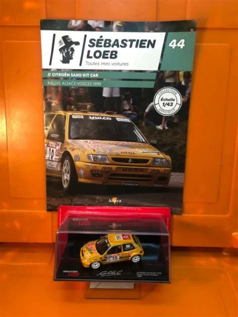 RALLYE 1 43 SEBASTIEN Loeb N 44 Citroen Saxo Kit Car Fascicule EUR