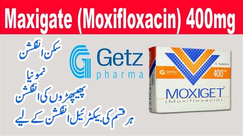 Moxifloxacin 400 Mg Moxiget 400 Mg Uses In Urdu Meningitis