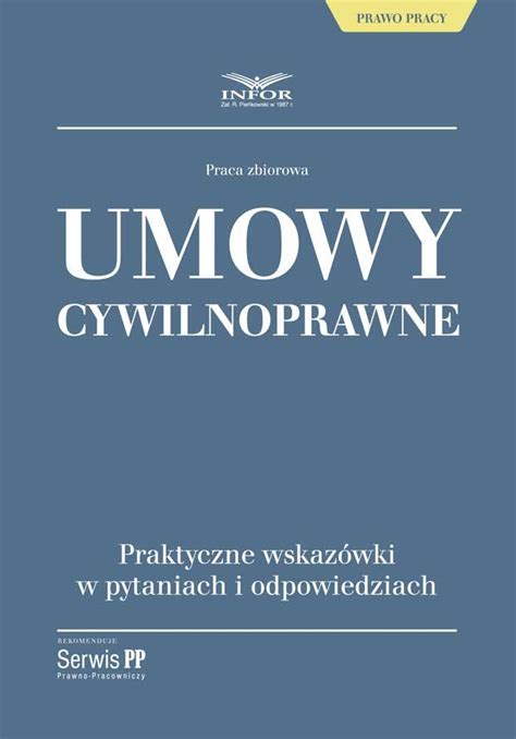 Umowy Cywilnoprawne Opracowanie Zbiorowe Ksi Ka W Empik