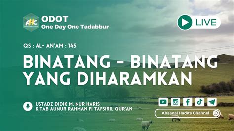 Odot Surah Al Anam Ayat Binatang Binatang Yang Diharamkan