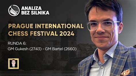 Analiza Bez Silnika Nr Prague Masters Runda Gukesh Bartel