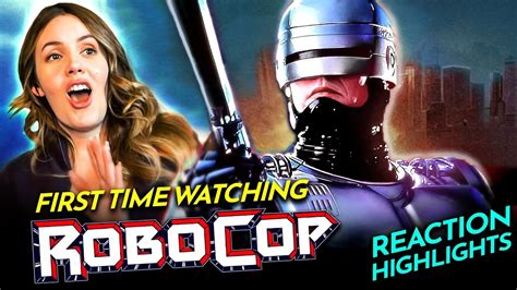 ROBOCOP 1987 Movie Reaction W Cami FIRST TIME WATCHING YouTube