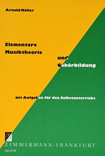 Elementare Musiktheorie und Gehörbildung mit Aufgaben für den