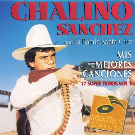 Mis Mejores Canciones 17 Súper Éxitos álbum de Chalino Sánchez en