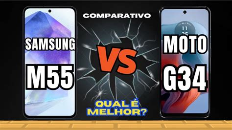 Samsung M55 5g Vs Moto G34 5g Comparativo 📱 Canaldwn Youtube