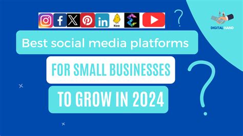 Best Social Media Platforms For Small Businesses To Grow Online In