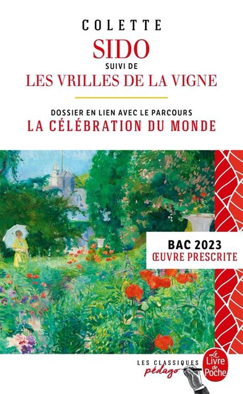 SIDO SUIVI DE LES VRILLES DE LA VIGNE EDITION PEDAGOGIQUE BAC 2023