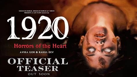 1920 Horrors Of The Heart First Look Teaser Avika Gor Rahul Dev