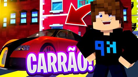 COMPREI UM CARRO DE LUXO No MINECRAFT YouTube