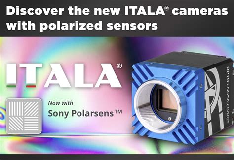 Discover The New Itala Cameras With Polarized Sensors Opto Engineering®