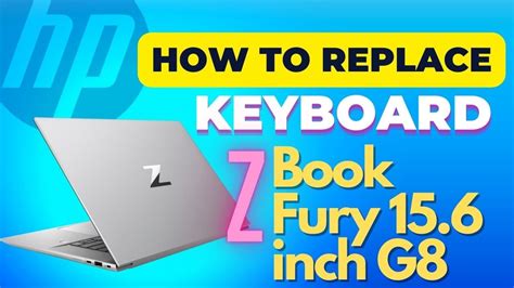 How To Replace Keyboard Hp Zbook Fury Laptop Youtube