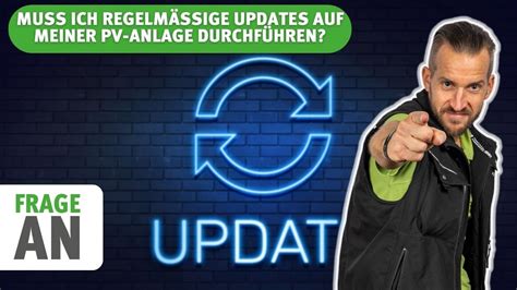 Muss ich regelmäßige Updates auf meiner PV Anlage durchführen YouTube