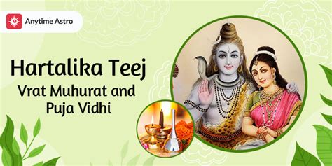 The Vrat Muhurat And Puja Vidhi For Hartalika Teej