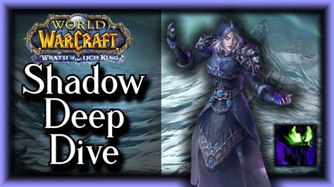 Wotlk Classic Shadow Priest Deep Dive The Classic Life Ep W