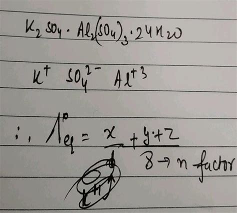 The Ionic Equivalent Conductivities Of K Al 3 And SO4 2 Ions