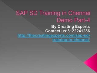 SAP SD Training In Chennai Demo Part 4 PPT