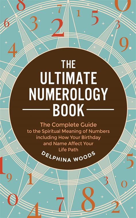 The Ultimate Numerology Book The Complete Guide To The Spiritual