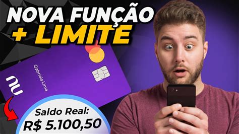 Aumente Seu Limite De Cr Dito A Nova Fun O Do Nubank Youtube