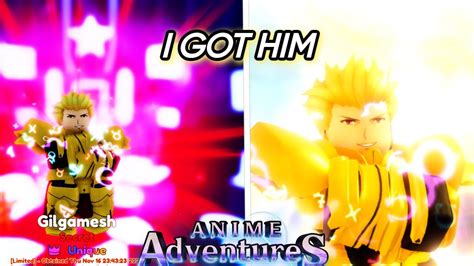 Roblox I Finally Got Gilgamesh With Unique Anime Adventures YouTube