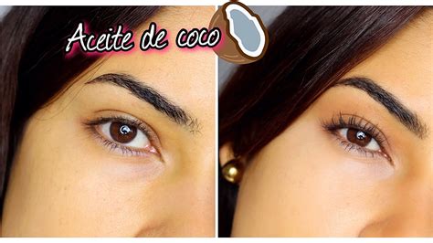 Haz Crecer Tus PestaÑas Y Cejas RÁpido 🚀 En 8 Dias Con Aceite De Coco