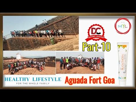 Th Part Goa Tour Aguada Forte North Goa Myl By Myl Mylorganics