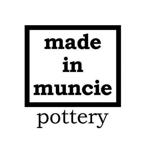 Made In Muncie Pottery Muncie In