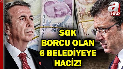 SGK Borcu Olan Belediyelere Haciz İstanbul Ankara İzmir Adana