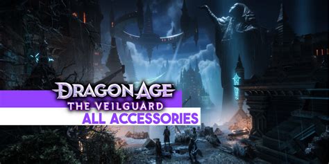 All Accessories In Dragon Age The Veilguard