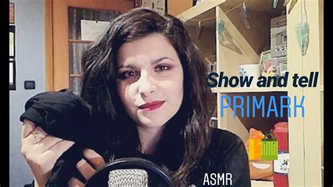 Asmr Ita Show And Tell Acquisti Di Primark Whispering Tapping