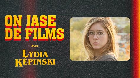 On Jase De Films Avec Lydia K Pinski Youtube