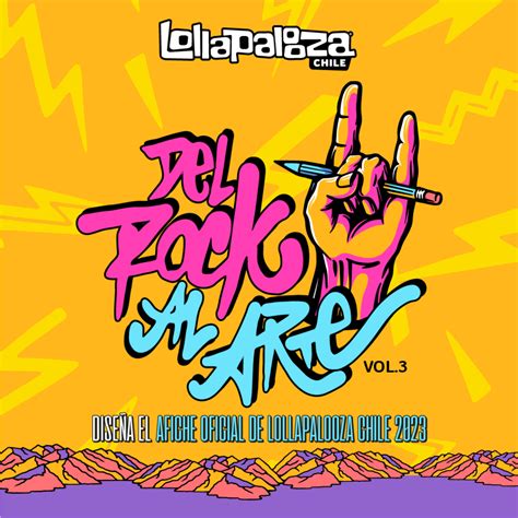 Lollapalooza Chile Trae De Regreso El Concurso Del Rock Al Arte