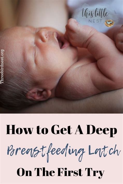 How To Get The Perfect Latch Right Away How To Get Baby To Latch