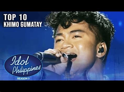 Khimo Gumatay Kailangan Kita Idol Philippines Season Top