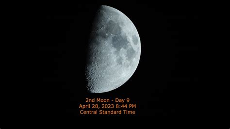 Moon Phase April 28 2023 8 44 PM CST 2nd Moon Day 9 YouTube