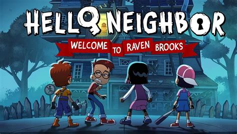 Hello Neighbor: Welcome to Raven Brooks - Kimberly Woods