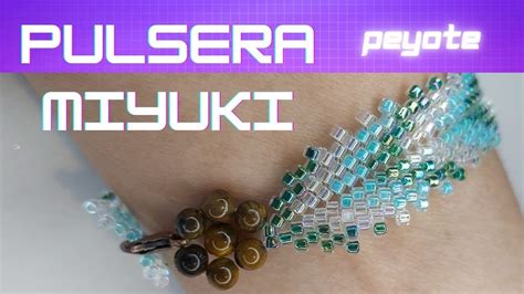 Pulsera Espina de Pescado en Miyuki Técnica Peyote Diagonal Tutorial