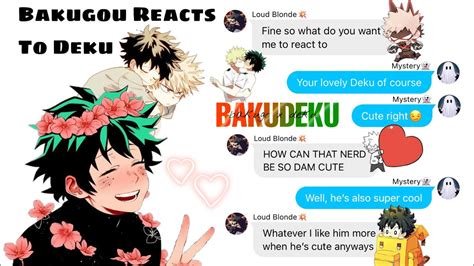 Bakugou Reacts To Deku Bakudeku Bkdk Bakudeku Texting Story