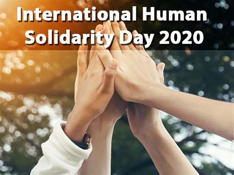 International Human Solidarity Day 2020 Heres The History