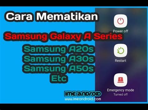 Cara MEMATIKAN MeNONAKTIFKAN HP SAMSUNG A50 A50s Dengan Mudah YouTube