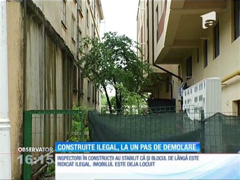 Blocuri Construite Ilegal La Un Pas De Demolare Observatornews Ro