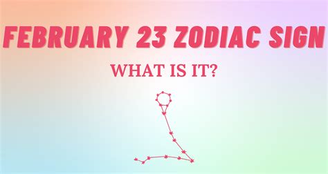 February 23 Zodiac Sign Explained | So Syncd