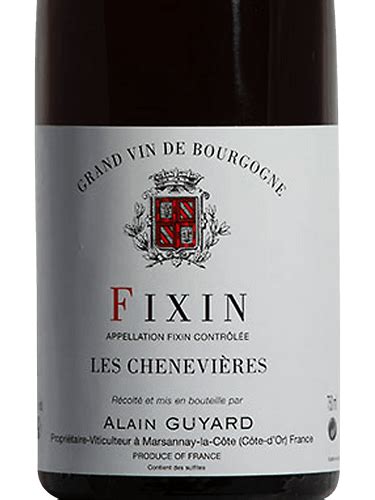 Alain Guyard Fixin Les Chenevi Res Vivino