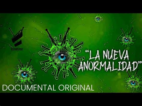 Tr Iler Documental La Nueva Anormalidad La Falta De Oportunidades