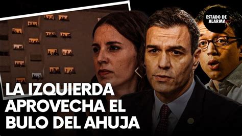 La Izquierda Aprovecha La Broma Del Ahuja Para Hacer Campa A Y Los